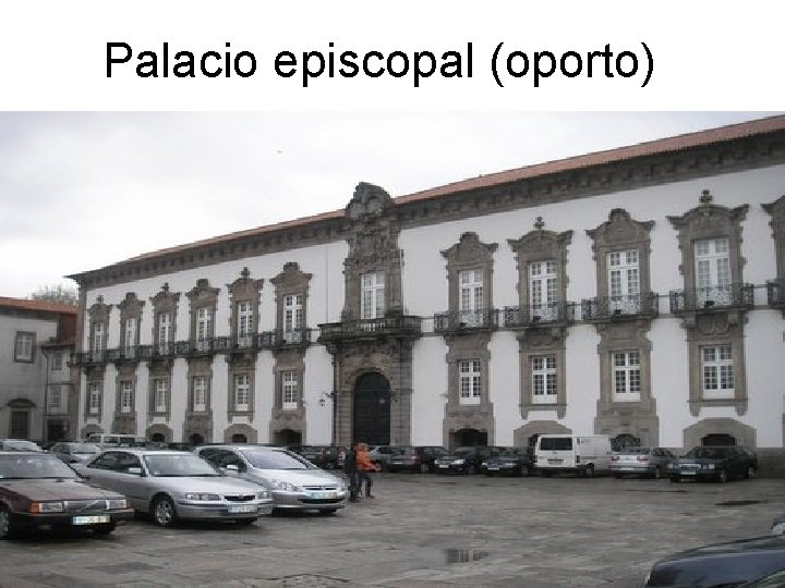 Palacio episcopal (oporto) 