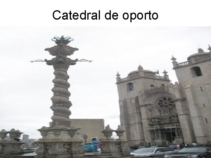 Catedral de oporto 