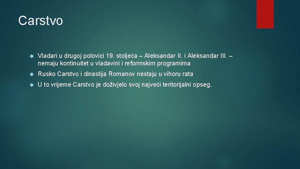 Carstvo Vladari u drugoj polovici 19. stoljeća – Aleksandar II. i Aleksandar III. –