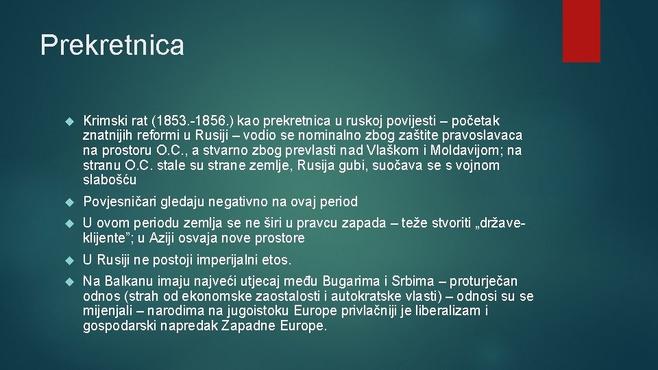 Prekretnica Krimski rat (1853. -1856. ) kao prekretnica u ruskoj povijesti – početak znatnijih