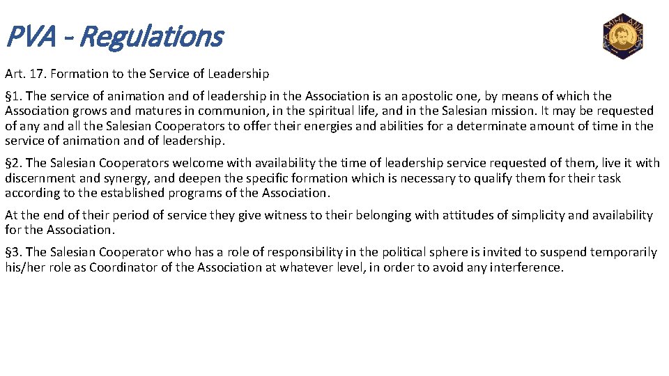 PVA - Regulations Art. 17. Formation to the Service of Leadership § 1. The