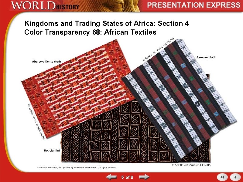 Kingdoms and Trading States of Africa: Section 4 Color Transparency 68: African Textiles 5