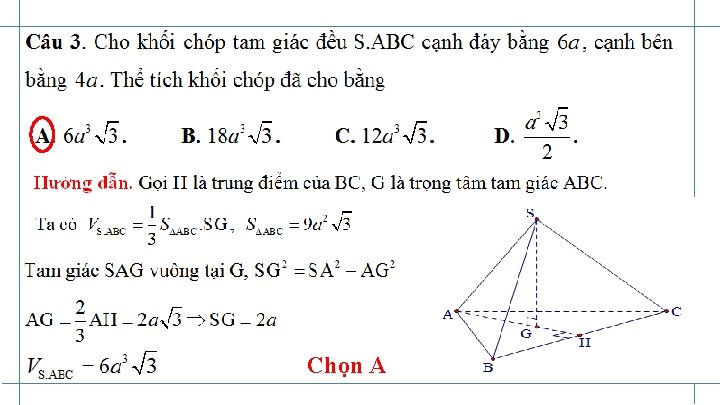 Chọn A 