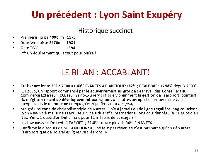 Un précédent : Lyon Saint Exupéry • • • Historique succinct Première piste 4000