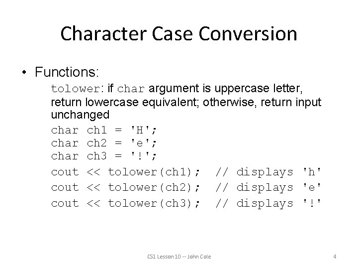 Lesson 10 Characters CStrings and the string Class