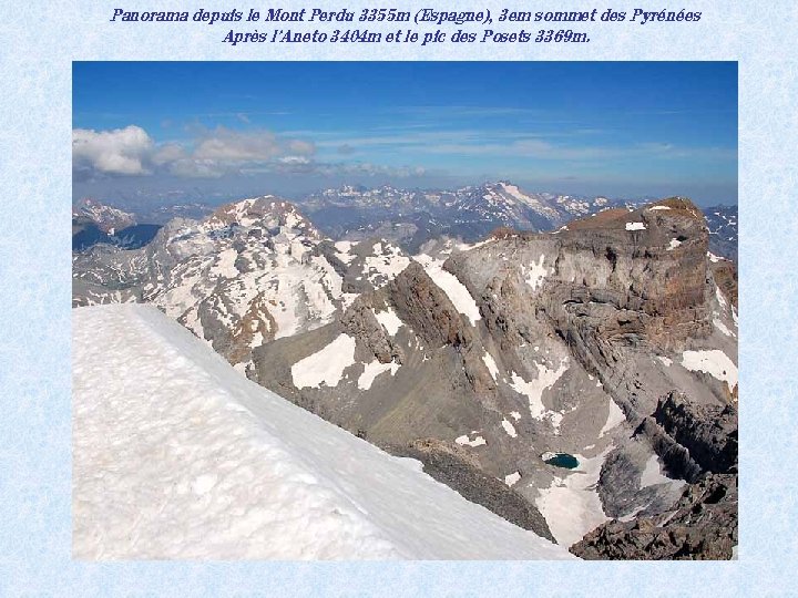 Panorama depuis le Mont Perdu 3355 m (Espagne), 3 em sommet des Pyrénées Après