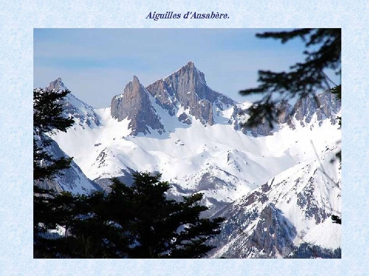 Aiguilles d’Ansabère. 