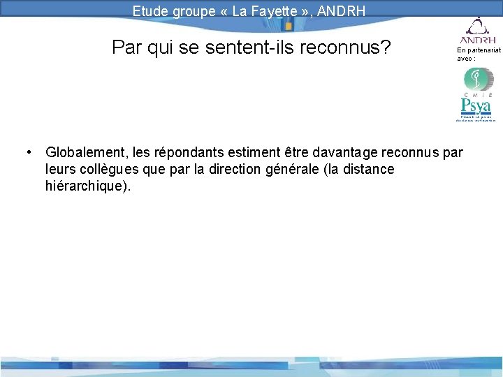 Prévention et gestion des risques psychosociaux Etude groupe « La Fayette » , ANDRH