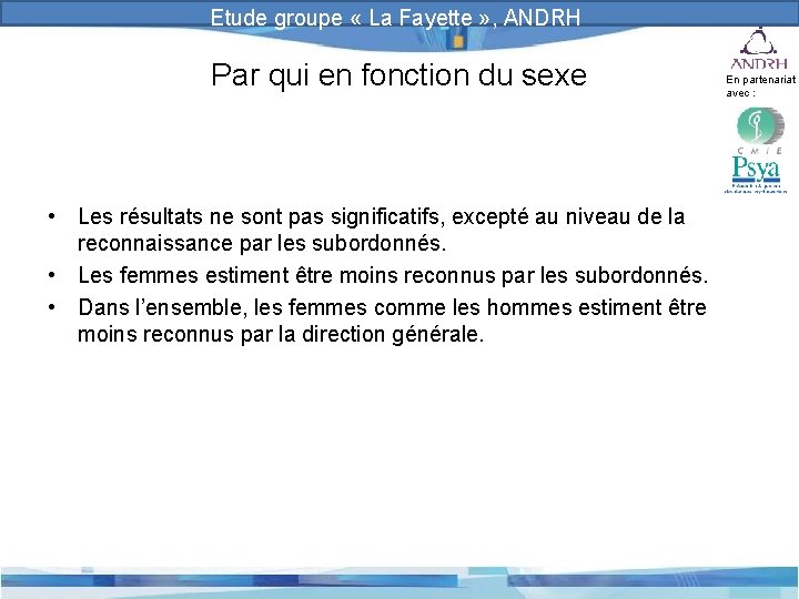 Prévention et gestion des risques psychosociaux Etude groupe « La Fayette » , ANDRH