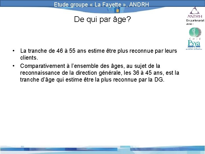 Prévention et gestion des risques psychosociaux Etude groupe « La Fayette » , ANDRH