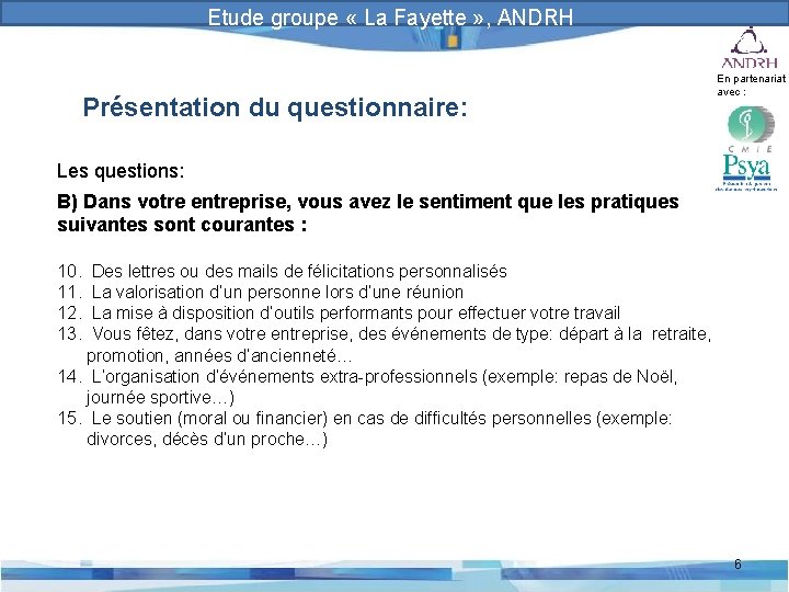 Prévention et gestion des risques psychosociaux Etude groupe « La Fayette » , ANDRH