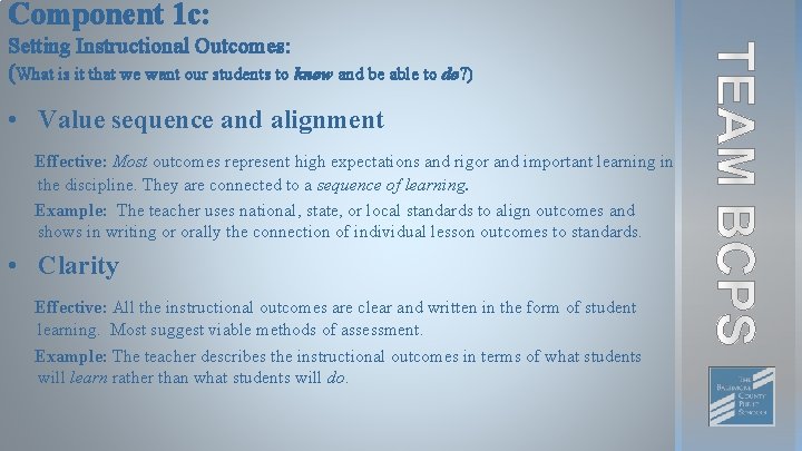 Component 1 c: Setting Instructional Outcomes: (What is it that we want our students