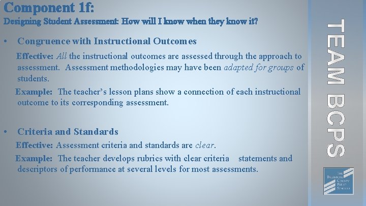 Component 1 f: Designing Student Assessment: How will I know when they know it?