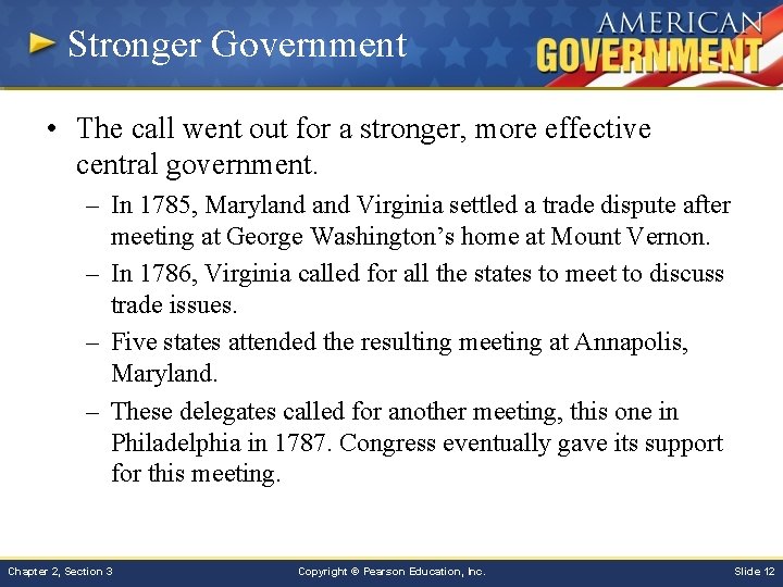 Stronger Government • The call went out for a stronger, more effective central government.