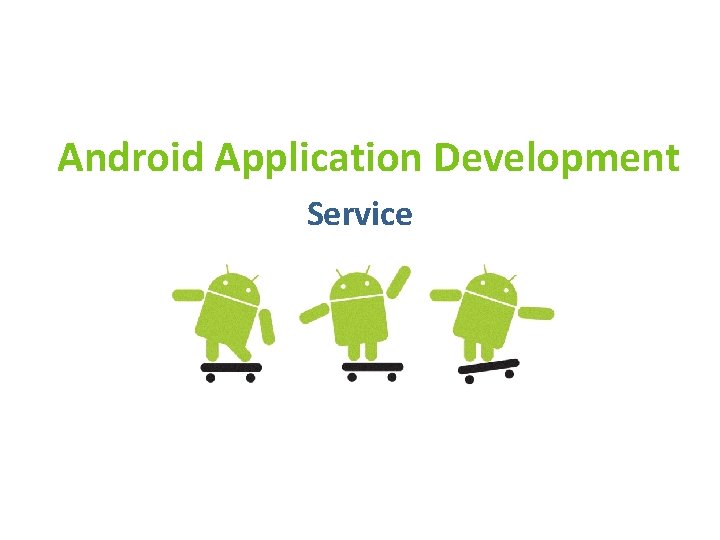 Android Application Development Service 