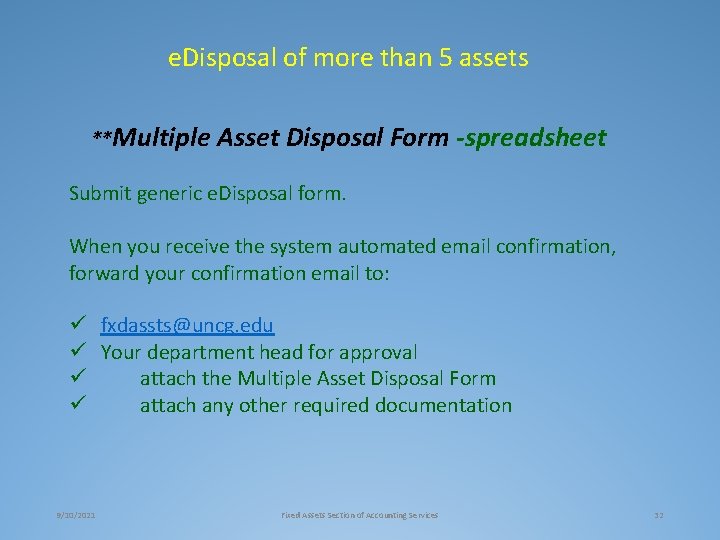 e. Disposal of more than 5 assets **Multiple Asset Disposal Form -spreadsheet Submit generic