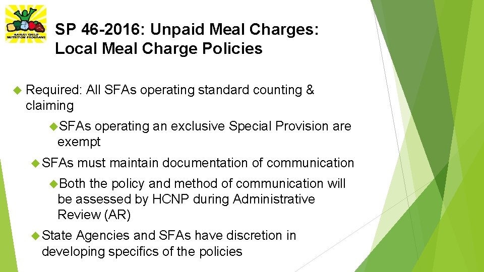 SP 46 -2016: Unpaid Meal Charges: Local Meal Charge Policies Required: All SFAs operating
