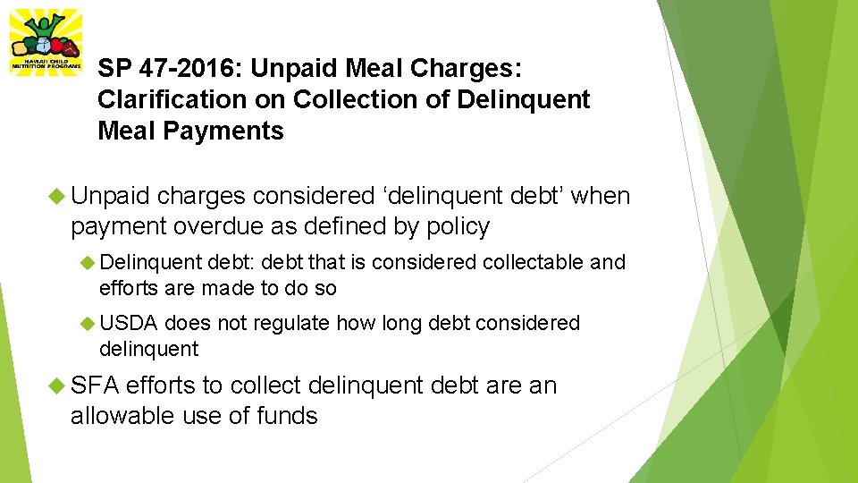 SP 47 -2016: Unpaid Meal Charges: Clarification on Collection of Delinquent Meal Payments Unpaid