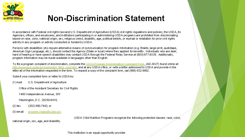 Non-Discrimination Statement In accordance with Federal civil rights law and U. S. Department of
