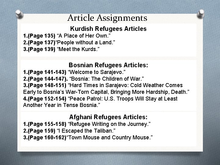 Article Assignments Kurdish Refugees Articles 1. (Page 135) “A Place of Her Own. ”