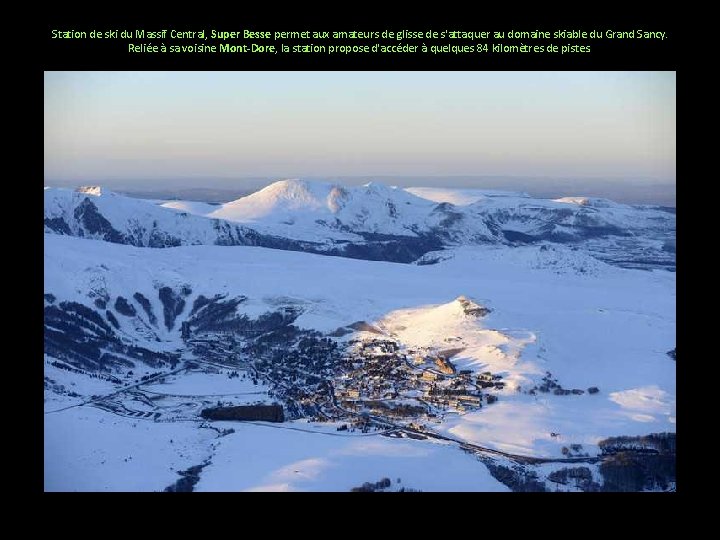 Station de ski du Massif Central, Super Besse permet aux amateurs de glisse de