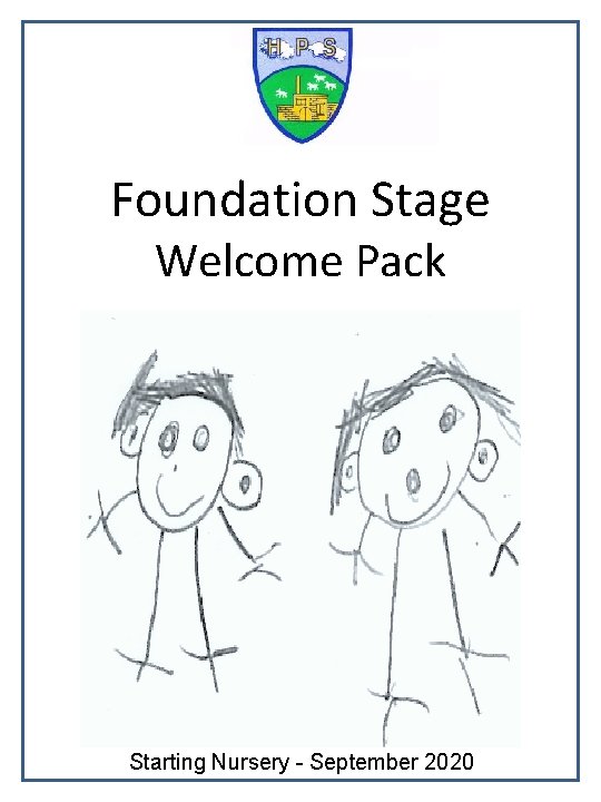 Foundation Stage Welcome Pack Starting Nursery - September 2020 