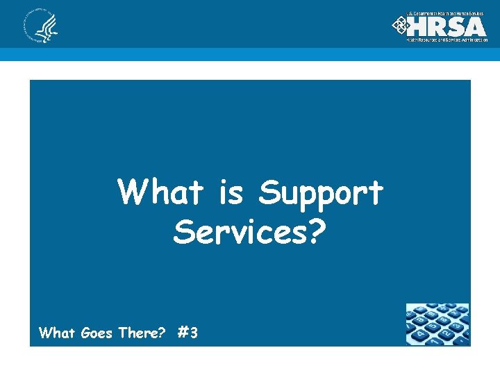 What is Support Services? What Goes There? #3 