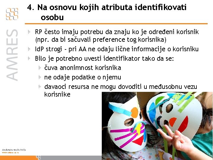 4. Na osnovu kojih atributa identifikovati osobu RP često imaju potrebu da znaju ko