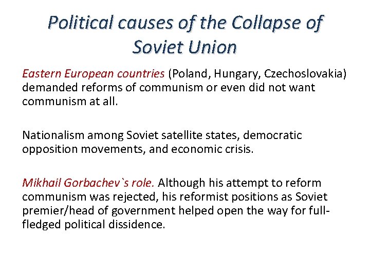Political causes of the Collapse of Soviet Union Eastern European countries (Poland, Hungary, Czechoslovakia)