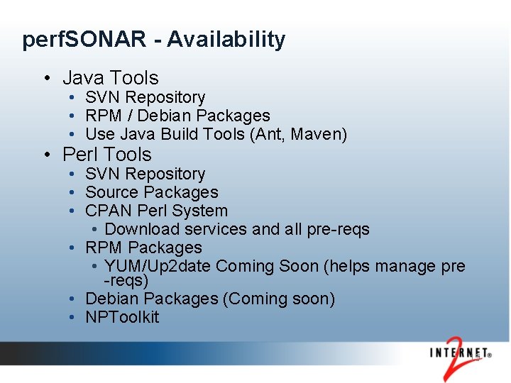 perf. SONAR - Availability • Java Tools • SVN Repository • RPM / Debian