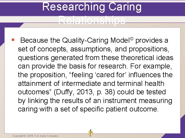 Researching Caring Relationships § Because the Quality-Caring Model© provides a set of concepts, assumptions, Researching Caring Relationships § Because the Quality-Caring Model© provides a set of concepts, assumptions,