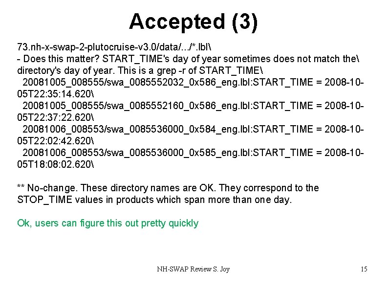 Accepted (3) 73. nh-x-swap-2 -plutocruise-v 3. 0/data/. . . /*. lbl - Does this