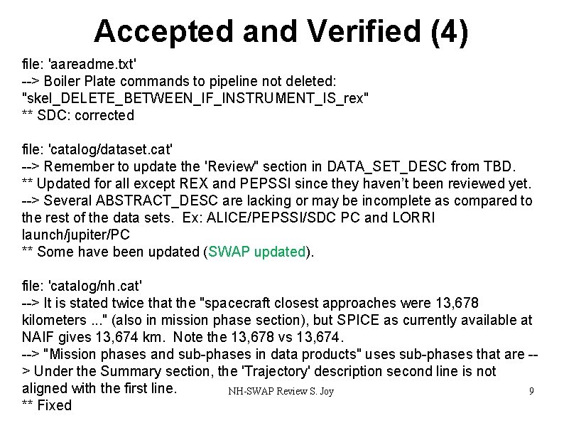 Accepted and Verified (4) file: 'aareadme. txt' --> Boiler Plate commands to pipeline not