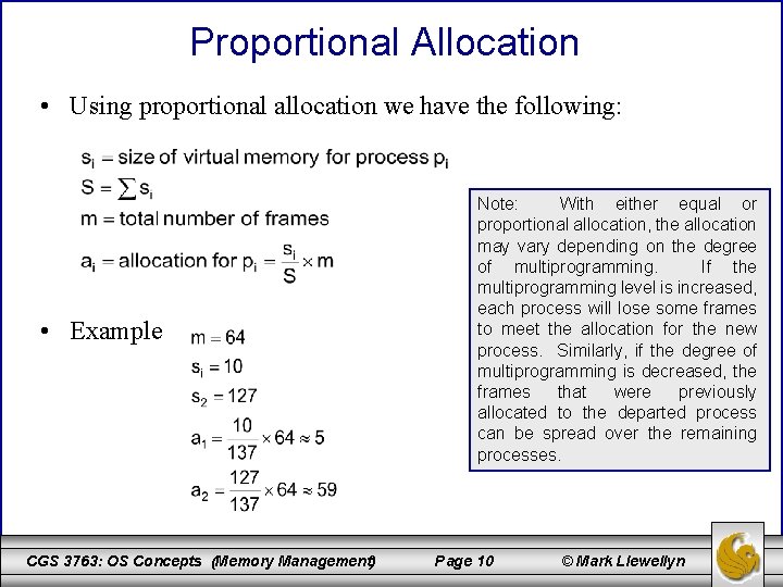 Proportional Allocation • Using proportional allocation we have the following: • Example CGS 3763: