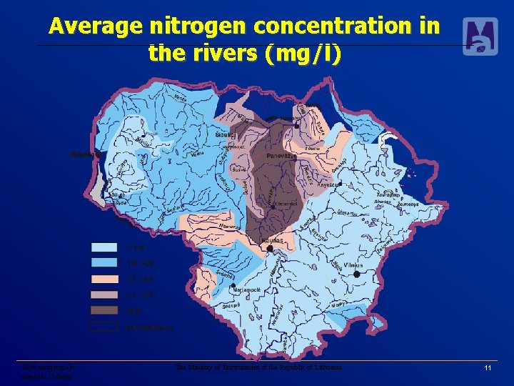 Average nitrogen concentration in the rivers (mg/l) 2004 metų rugsėjo mėnesio 13 diena The