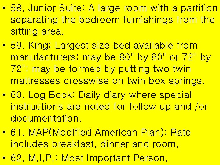  • 58. Junior Suite: A large room with a partition separating the bedroom