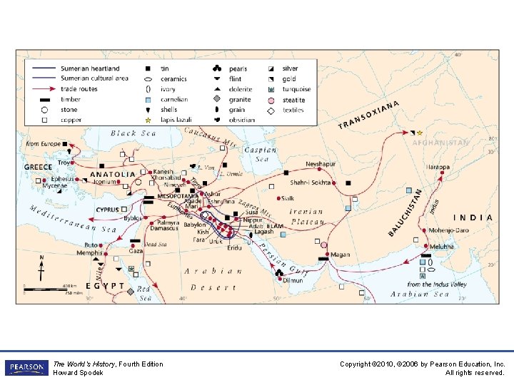 The World’s History, Fourth Edition Howard Spodek Copyright © 2010, © 2006 by Pearson