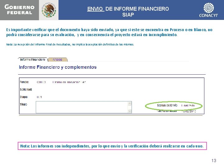 ENVIO DE INFORME FINANCIERO SIAP Es importante verificar que el documento haya sido enviado,