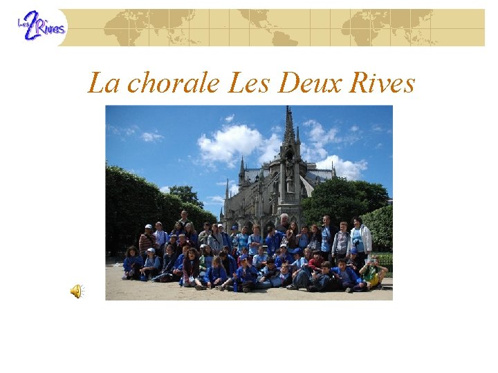 La chorale Les Deux Rives 