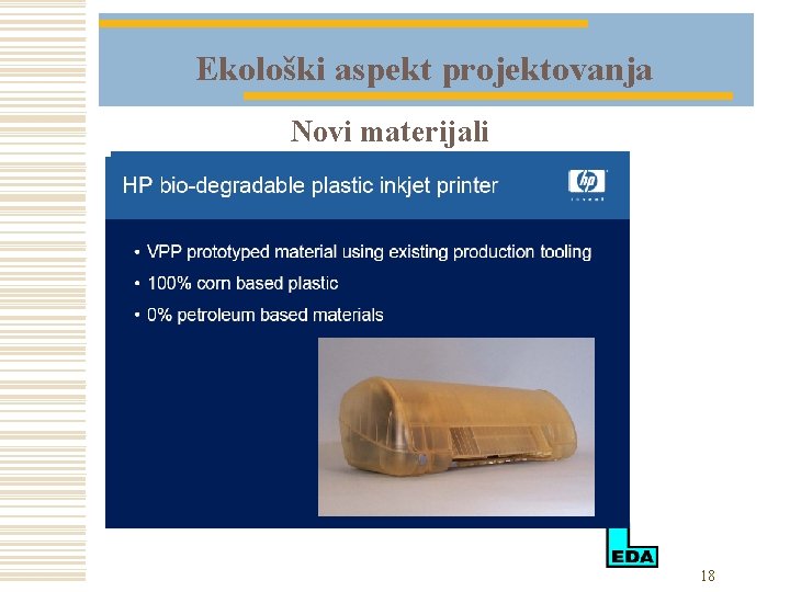 Ekološki aspekt projektovanja Novi materijali 18 