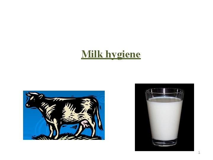 Milk hygiene 1 