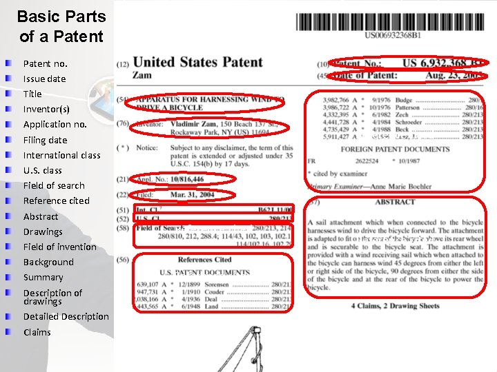 Basic Parts of a Patent no. Issue date Title Inventor(s) Application no. Filing date