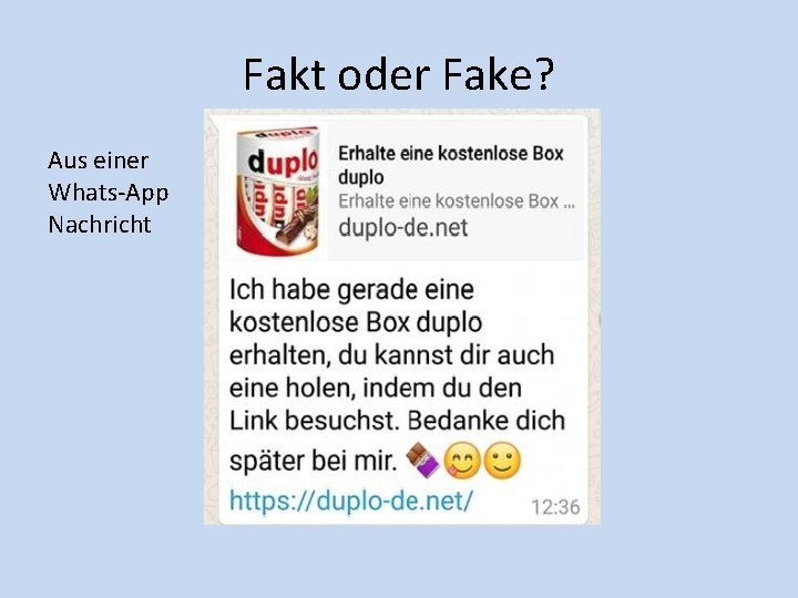 Fakt oder Fake? Aus einer Whats-App Nachricht 