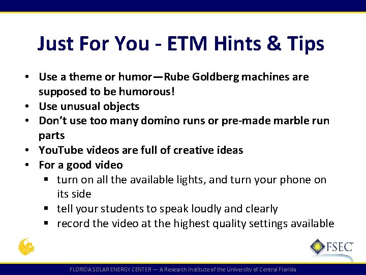 Just For You - ETM Hints & Tips • Use a theme or humor—Rube