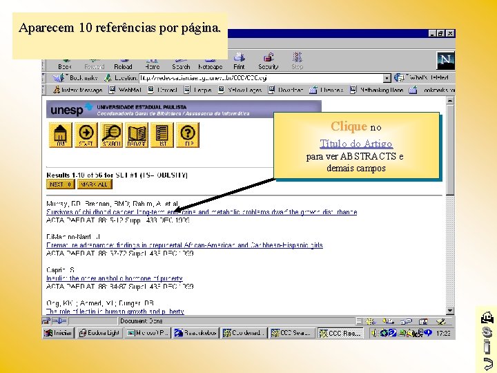 Aparecem 10 referências por página. Clique no Título do Artigo para ver ABSTRACTS e