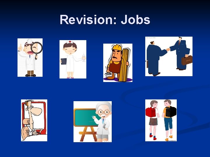 Revision: Jobs 