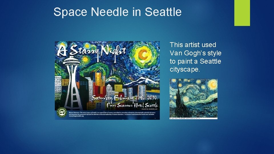 Space Needle in Seattle This artist used Van Gogh’s style to paint a Seattle