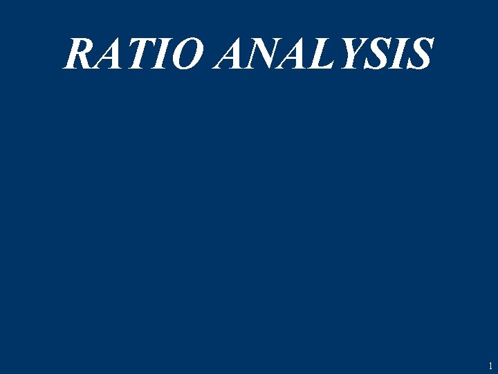 RATIO ANALYSIS 1 