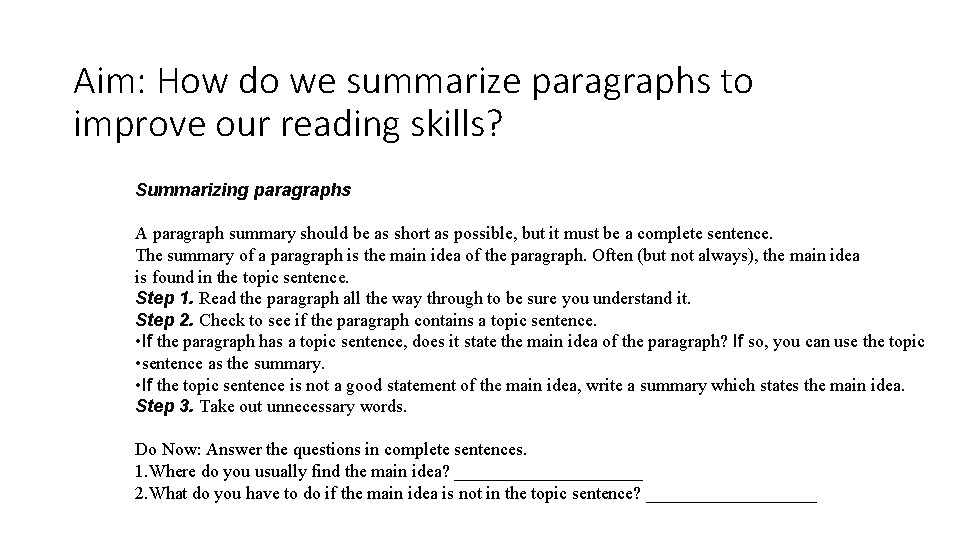 Aim How do we summarize paragraphs to improve