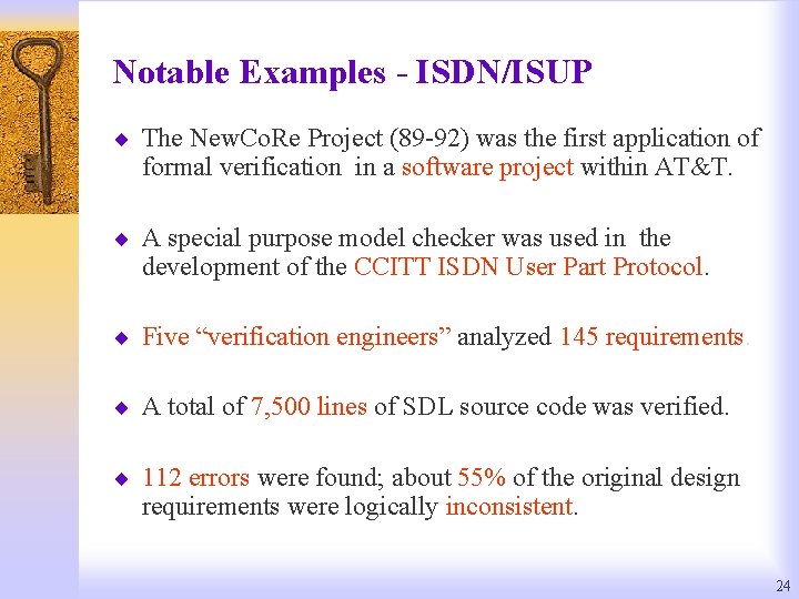 Notable Examples - ISDN/ISUP ¨ The New. Co. Re Project (89 -92) was the